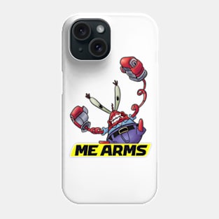 Me ARMS! Phone Case