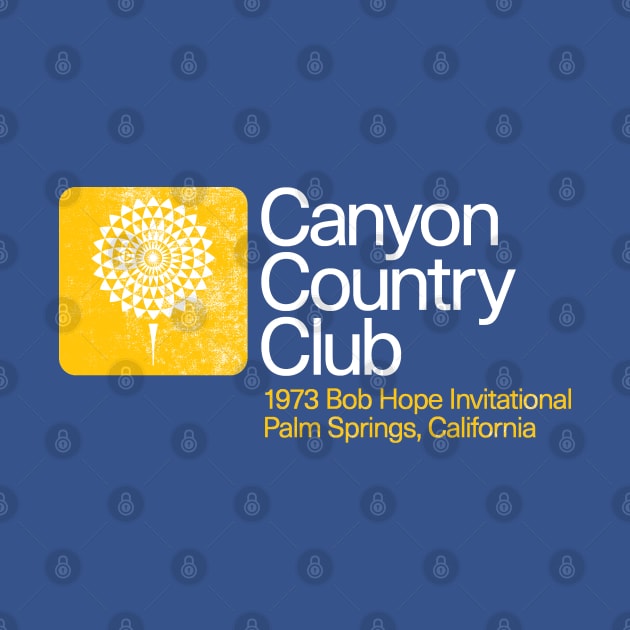 Canyon Country Club Bob Hope Invitational 1973 by BurningSettlersCabin