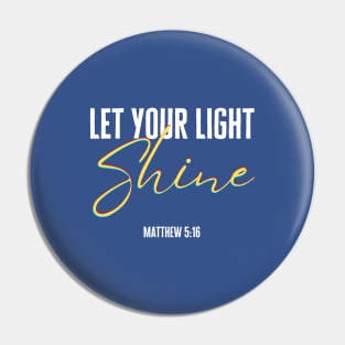 Let There Be Light Pin