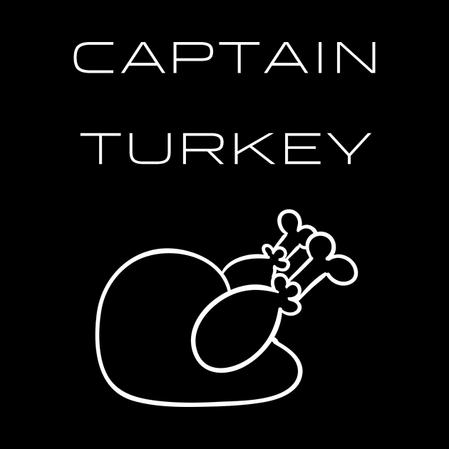 Captain Turkey Typography White Design by Stylomart