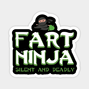 Funny Fart shirt - birthday gift for fart ninjas Magnet