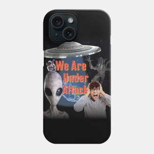 Alien, Earth Are Under Attack By Aliens. Phone Case