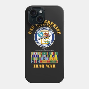 USS Enterprise - CVN-65  w SVC Ribbons - Iraq War Phone Case