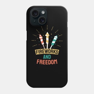 4th of July, Fireworks and Freedom Phone Case