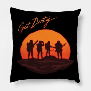 GET DIRTY Pillow