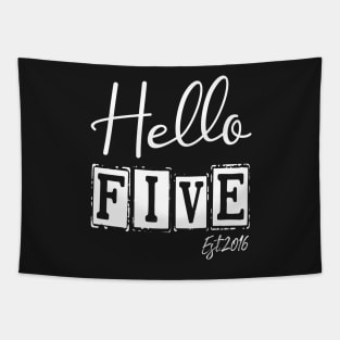 Hello Five Est.2016 5th Funny Birthday Tapestry