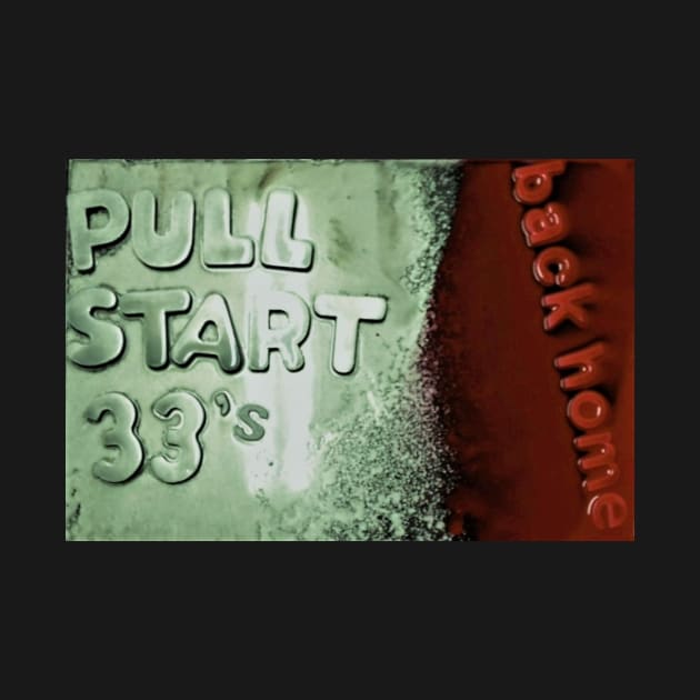 Pull Start 33's by Packson Jollock