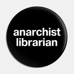 anarchist librarian Pin