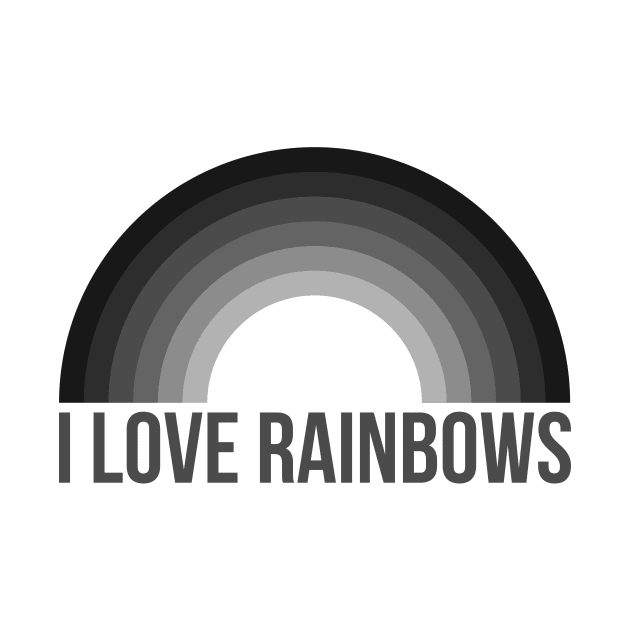 I Love Rainbows by Drop23