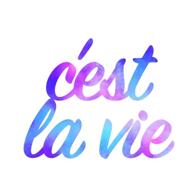 Cest La Vie by lolsammy910