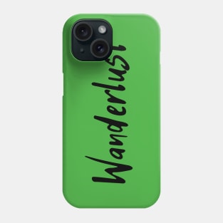 Wanderlust, Outdoors, Walking, Mountain Hiking Phone Case