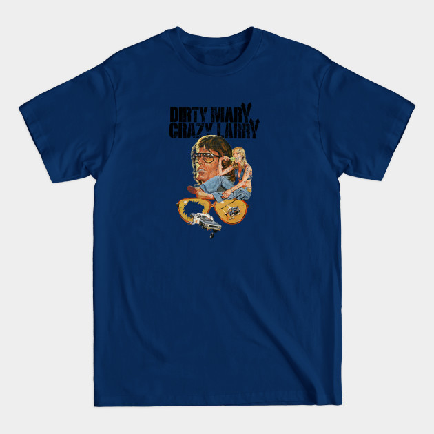 Disover Dirty Mary Crazy Larry - Grindhouse - T-Shirt