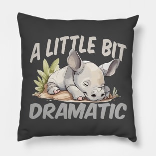 A Little Bit Dramatic - Rhino Pillow