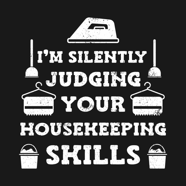 Housekeeper by TheBestHumorApparel