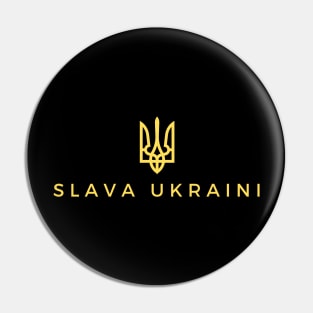 SLAVA UKRAINI Pin