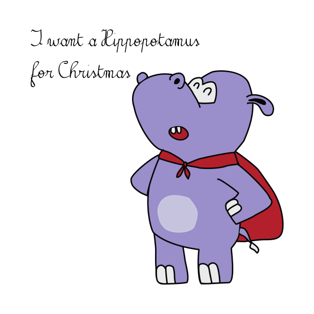 I want a Hippopotamus for Christmas by rail_rz