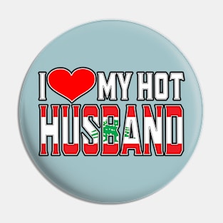 I Love My Hot Lebanese Husband Pin