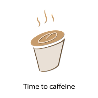 time to caffeine T-Shirt