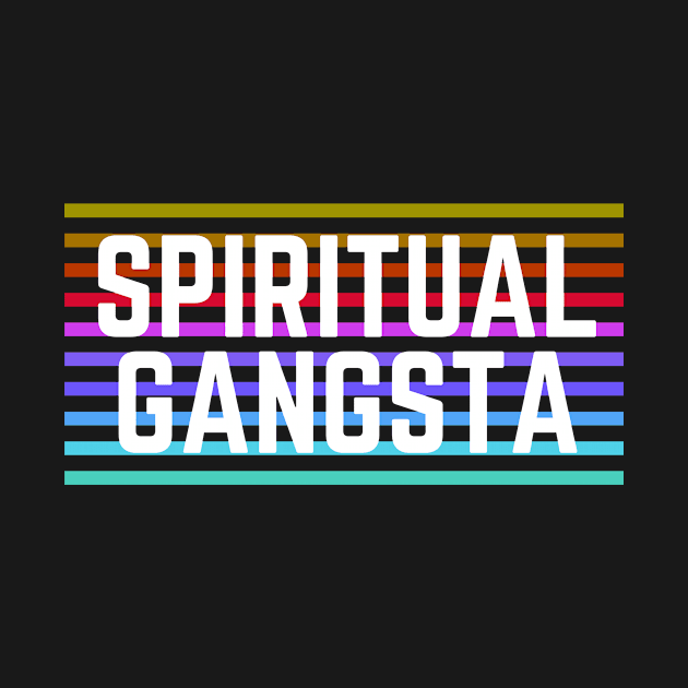 Spiritual Gangsta by Cosmic Whale Co.