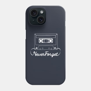 Never Forget Cassette Tape Phone Case