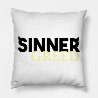 Sinner - Greed Pillow