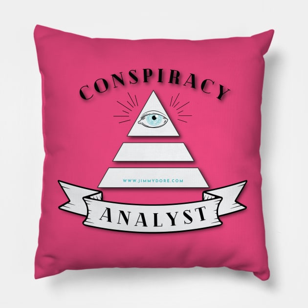 Conspiracy Analyst Pillow by The Jimmy Dore Show