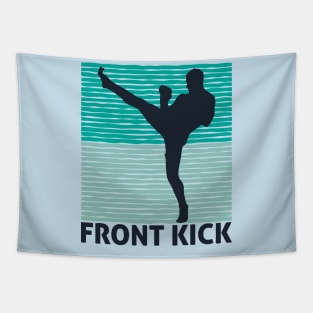 Cool kickboxing mma front kick Tapestry