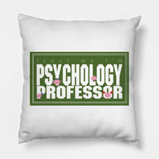 Trust me I'm Psychology Professor Pillow