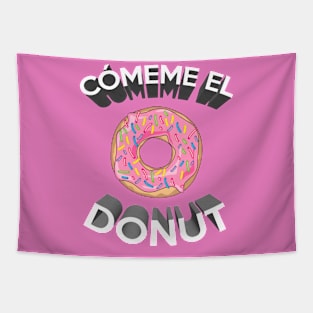 Cómeme el donut Tapestry