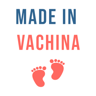 Made in vachina T-Shirt