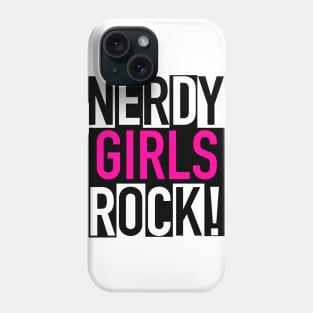 NERDY GIRLS ROCK Phone Case