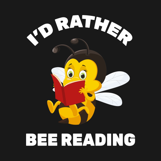 Discover I'd Rather Be Reading - Book Nerd - T-Shirt