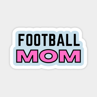 FOOTBALL MOM Magnet