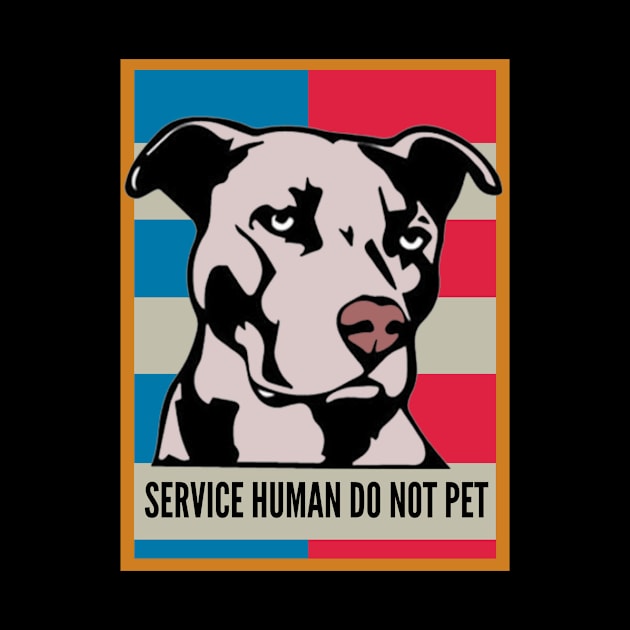 service human do not pet by 29 hour design