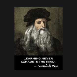 Leonardo da Vinci Inspirational Quote T-Shirt