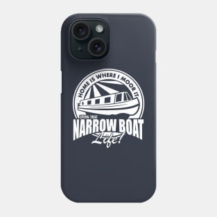 Narrow Boat Life Phone Case