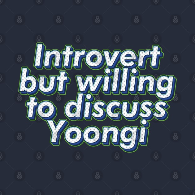 BTS Bangtan Introvert but willing gto discuss Yoongi Suga Agust D ARMY | Morcaworks by Oricca