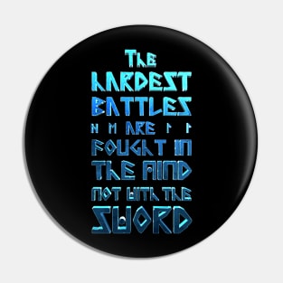 The Hardest Battles Pin