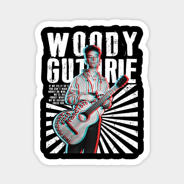 Woody Guthrie This Machine Kills Fascists Magnet by Sunshine&Revolt