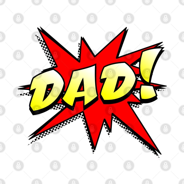 POW! Comic Action DAD! by INpressMerch