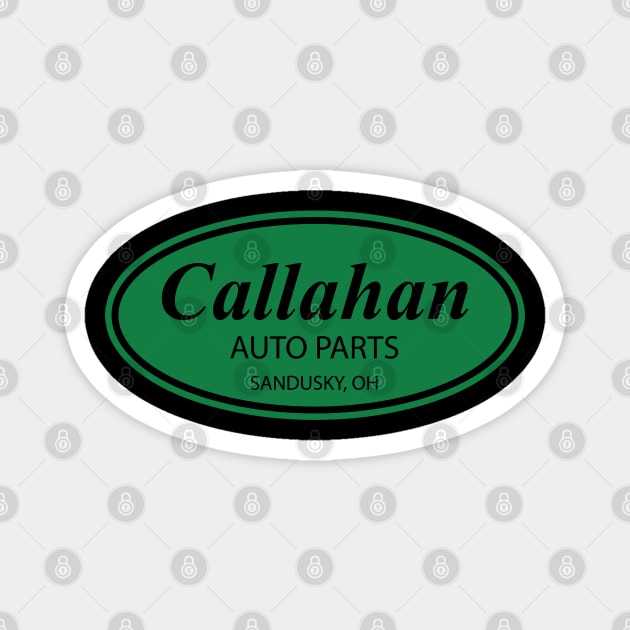 Callahan Auto Parts Modification Magnet by Sick One