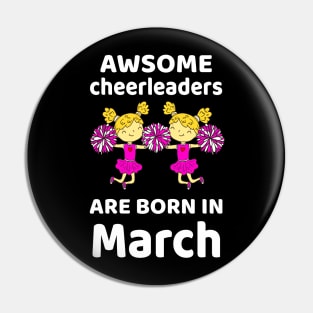 Awsome Cheerleaders Born In March Birthday Gift Pin