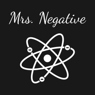 Mrs Negative T-Shirt