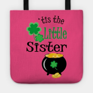 'Tis The Little Sister, St. Patrick's Day Tote