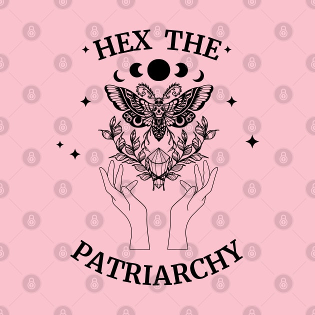 Hex the patriarchy by surly space squid