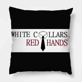 White Collars, Red Hands Collar Logo Pillow