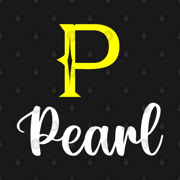 I'm A Pearl ,Pearl Surname, Pearl Second Name by tribunaltrial