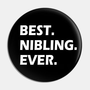 Best. Nibling. Ever. Pin