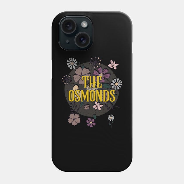 Aesthetic Osmonds Proud Name Flowers Retro Styles Phone Case by BilodeauBlue