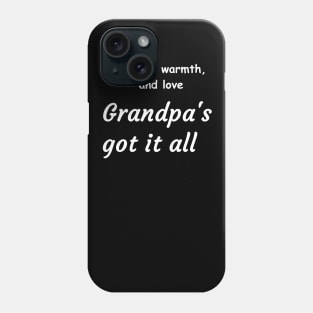 Wisdom, warmth, and love Grandpa’s got it all Phone Case